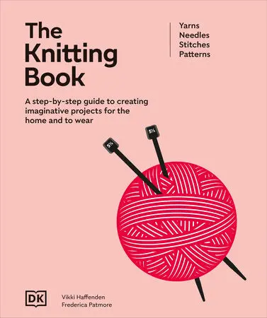 Comprehensive Illustrated Guide To Modern Knitting Techniques 1