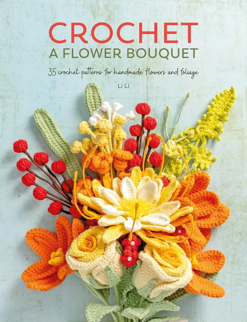 Crochet Flower Bouquet Pattern Book – Botanical Designs 1
