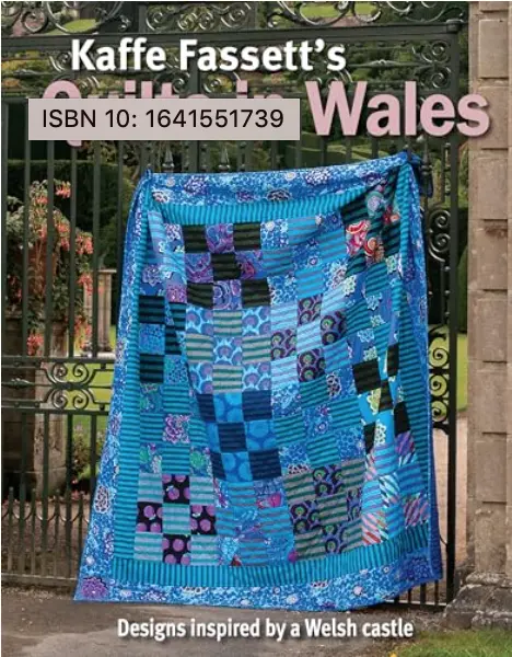 Kaffe Fassett Quilt Design Book: Quilts In Wales 1