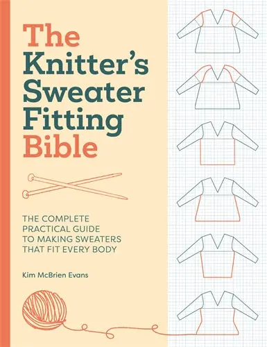 The Knitter’S Guide To Custom Sweater Fit – Pre-Order Edition 1